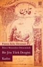Bir Jön Türk Dergisi: Kadın