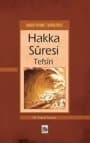 Hakka Süresi Tefsiri - Sarsıcı Kıyamet Tasvirleriyle