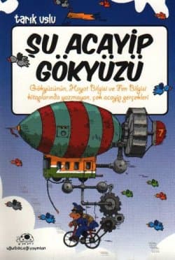 Acayip Şeyler Dizisi-4: Şu Acayip Gökyüzü