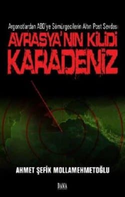 Avrasya`nın Kilidi Karadeniz