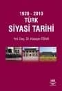 1920 - 2010 Türk Siyasi Tarihi