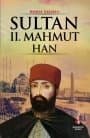 Sultan 2. Mahmut Han - Adalet Ustaları