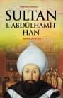 Sultan 1. Abdülhamit Han - Adalet Ustaları