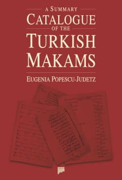 A Summary Catalogue of the Turkish Makams