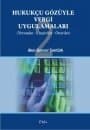 Hukukcu Gözüyle Vergi Uygulamaları 2 (Yorumlar - Eleştiriler - Öneriler) Öneriler