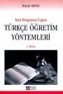 Türkçe Öğretim Yöntemleri (Yeni Programa Uygun)
