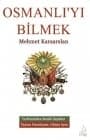Osmanlı`yı Bilmek