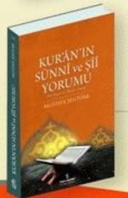 Kur`an-ın Sünni Ve Şii Yorumu