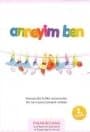 Anneyim Ben