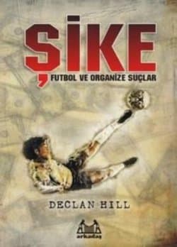Şike-Futbol ve Organize Suçlar