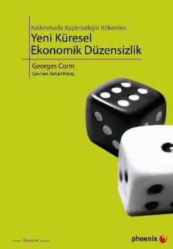 Yeni Küresel Ekonomik Düzensizlik