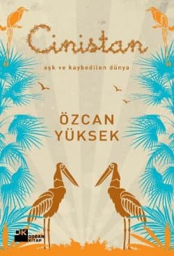 Cinistan Aşk Ve Kaybedilen Dünya