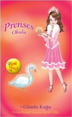 Prenses Okulu-24: ve Gümüş Kuğu