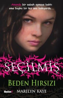 Beden Hırsızı (Seçilmiş, #1)