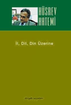 İl, Dil, Din Üzerine