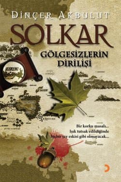 Solkar Gölgesizlerin Dirilişi
