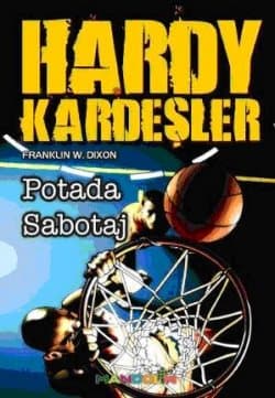 Hardy Kardeşler - 1 / Potadaki Sabotaj