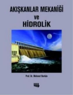 Makışkanlar Mekaniği ve Hidrolik