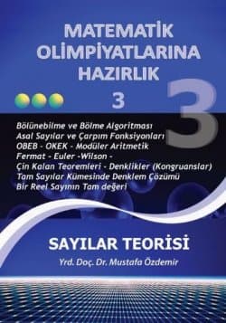 Matematik Olimpiyatlarına Hazırlık-3 "Sayılar Teorisi"