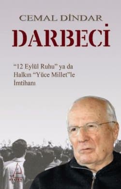 Darbeci (12 Eylül Ruhu Ya Da Halkın Yüce Millet'le İmtihanı )