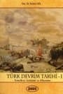 Türk Devrim Tarihi-I - Temelleri, Gelişimi ve Oluşumu