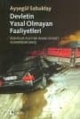 Devletin Yasal Olmayan Faaliyetleri