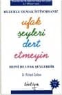 Ufak Şeyleri Dert Etmeyin