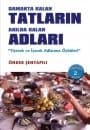 Damakta Kalan Tadların Akılda Kalan Adları