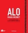 Alo Orada mısınız?
