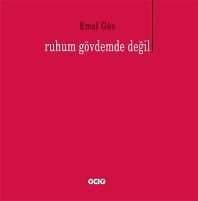 Ruhum Gövdemde Değil