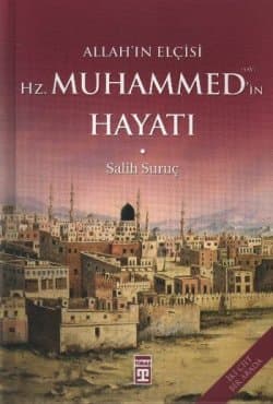 Allah'ın Elçisi Hz. Muhammed'in Hayatı (2 Cilt)