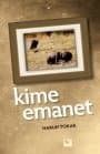 Kime Emanet