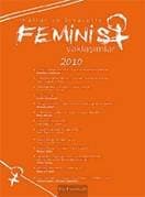 Kültür ve Siyasette Feminist Yaklaşımlar 2010