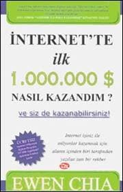 İnterneten İlk 1000000 Dolarımı Nasıl Kazandım
.