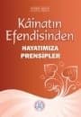 Kainatın Efendisinden - Hayatımıza Prensipler