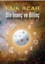 Din İnanç ve Bilinç