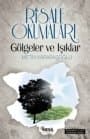 Risale Okumaları - Gölgeler Ve Işıklar