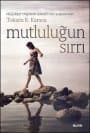Mutluluğun Sırrı