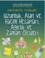 Uzunluk, Alan ve Hacim Hesapları, Ağırlık ve Zaman Ölçüleri