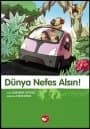 Dünya Nefes Alsın!