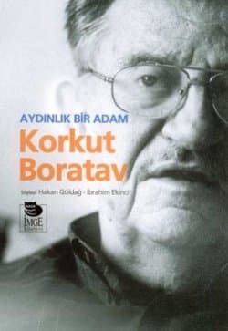 Aydınlık Bir Adam, Korkut Boratav