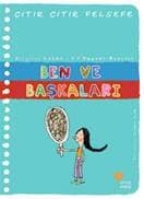 Ben ve Başkaları / Çıtır Çıtır Felsefe (16. Kitap)