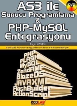 AS3 ile Sunucu Programlama ve PHP-MySQL Entegrasyonu