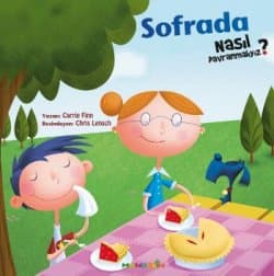 Nasıl Davranmalıyız-4 : Sofrada