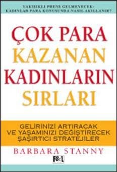 Çok Para Kazanan Kadınların Sırları