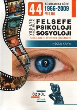 YGS-LYS Felsefe-Psikoloji-Sosyoloji Soruları ve Ayrıntılı Çözümleri