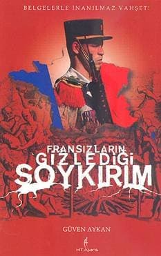 Fransızların Gizlediği Soykırım