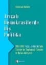 Arızalı Demokrasilerde Dış Politika