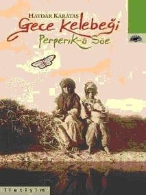 Gece Kelebeği: Perperık-a Söe