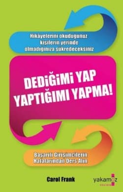 Dediğimi Yap, Yaptığımı Yapma!